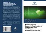 Bewertung von Gesundheitsdiensten in städtischen und ländlichen Ausbildungszentren