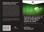Évaluation des services de soins de santé dans les centres de formation urbains et ruraux
