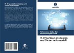 IT-Organisationsdesign und Sicherheitsmodell