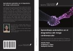 Aprendizaje automático en el diagnóstico del riesgo cardiovascular