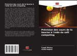 Prévision des cours de la bourse ? l'aide du soft computing