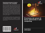 Previsione dei prezzi di borsa utilizzando il soft computing