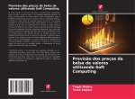 Previs?o dos preços da bolsa de valores utilizando Soft Computing