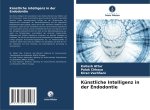 Künstliche Intelligenz in der Endodontie