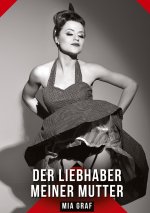Der Liebhaber meiner Mutter