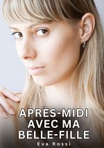 Apr?s-midi avec ma belle-fille