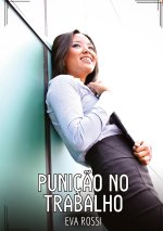 Puniç?o no Trabalho