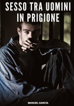Sesso tra Uomini in Prigione
