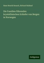 Die Fossilien führenden krystallinischen Schiefer von Bergen in Norwegen