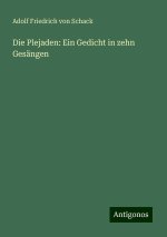 Die Plejaden: Ein Gedicht in zehn Gesängen