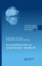 Das sozialethische Erbe von Joseph Ratzinger / Benedikt XI.
