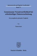 Gemeinsame Verantwortlichkeit bei arbeitsteiliger Datenverarbeitung