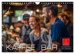 Mein Kaffee meine Bar (Wandkalender 2026 DIN A4 quer), CALVENDO Monatskalender