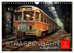Straßenbahn ausgedient (Wandkalender 2026 DIN A4 quer), CALVENDO Monatskalender