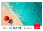 Mein Strand - ein Traum (Wandkalender 2026 DIN A2 quer), CALVENDO Monatskalender