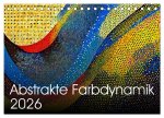 Abstrakte Farbdynamik (Tischkalender 2026 DIN A5 quer), CALVENDO Monatskalender