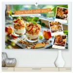 Alles Apfel oder was?! - Köstliche Apfelgerichte für jede Gelegenheit! (hochwertiger Premium Wandkalender 2026 DIN A2 quer), Kunstdruck in Hochglanz