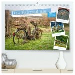 Das Fahrrad als ... (hochwertiger Premium Wandkalender 2026 DIN A2 quer), Kunstdruck in Hochglanz