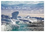 So schön ist die Arktis (Tischkalender 2026 DIN A5 quer), CALVENDO Monatskalender