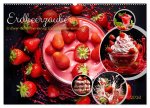 Erdbeerzauber - Erdbeer-Schlemmereien mit Eis und Kuchen en masse! (Wandkalender 2026 DIN A2 quer), CALVENDO Monatskalender