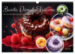 Bunte Donut-Träume - Himmlischer Geschmack aus Krapfenteig (Wandkalender 2026 DIN A3 quer), CALVENDO Monatskalender