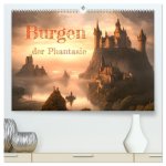 Burgen der Phantasie (hochwertiger Premium Wandkalender 2026 DIN A2 quer), Kunstdruck in Hochglanz