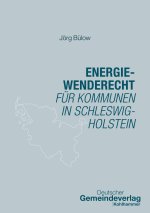 Energiewenderecht für Kommunen in Schleswig-Holstein