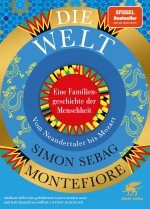 Die Welt. Eine Familiengeschichte der Menschheit