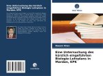 Eine Untersuchung des kürzlich eingeführten Biologie-Lehrplans in Mardan, KPK