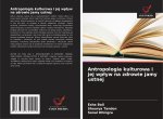 Antropologia kulturowa i jej wp?yw na zdrowie jamy ustnej