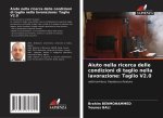 Aiuto nella ricerca delle condizioni di taglio nella lavorazione: Taglio V2.0