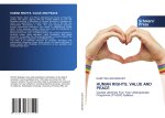HUMAN RIGHTS, VALUE AND PEACE