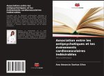 Association entre les antipsychotiques et les événements cardiovasculaires indésirables