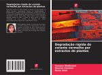 Degradaç?o rápida do corante vermelho por extractos de plantas