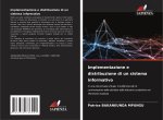 Implementazione e distribuzione di un sistema informativo