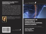 ENFERMEDAD DE FORESTERS O HIPEROSTOSIS ESPINAL ANQUILOSANTE