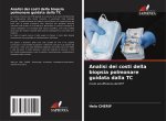 Analisi dei costi della biopsia polmonare guidata dalla TC