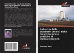 Industria dello zucchero: Analisi della localizzazione e pratiche di delocalizzazione