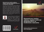 Ekonomiczna analiza wp?ywu wypasu zwierz?t gospodarskich na ?rodowisko naturalne