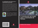 A contribuiç?o dos hotéis para o crescimento do turismo