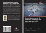 Dimensionamento di terminal passeggeri e piste aeroportuali