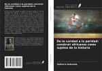 De la caridad a la paridad: construir africanos como sujetos de la historia