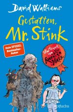 Gestatten, Mr. Stink