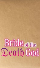 Bride of the Death God 04
