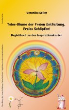 Telos-Blume der Freien Entfaltung. Freies Schöpfen