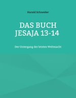 Das Buch Jesaja 13-14