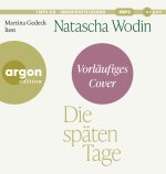 Die späten Tage