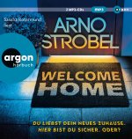 Welcome Home - Du liebst dein neues Zuhause. Hier bist du sicher. Oder?