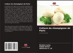 Culture du champignon de Paris