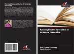 Raccoglitore notturno di energia terrestre